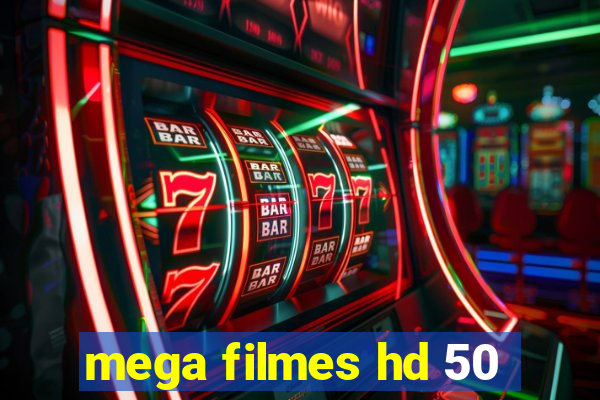 mega filmes hd 50